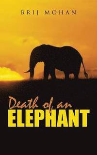 bokomslag Death of an Elephant