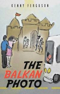 bokomslag The Balkan Photo