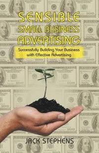 bokomslag Sensible Small Business Advertising