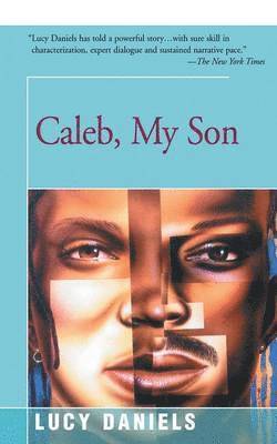 Caleb, My Son 1