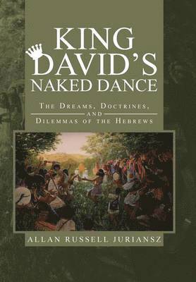 King David's Naked Dance 1