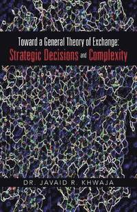 bokomslag Toward a General Theory of Exchange