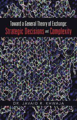 bokomslag Toward a General Theory of Exchange
