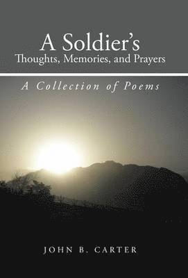 bokomslag Soldier's Thoughts, Memories, and Prayers