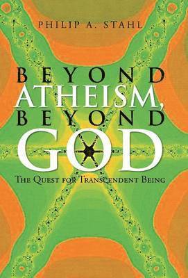 bokomslag Beyond Atheism, Beyond God