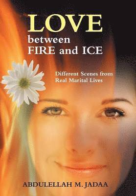 bokomslag Love Between Fire and Ice