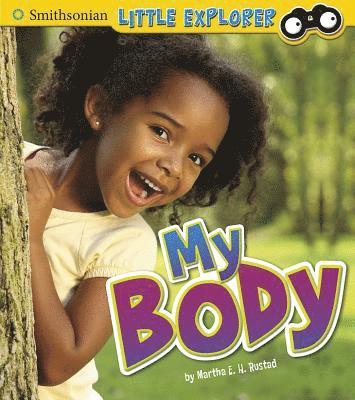 Martha E. H. Rustad - My Body, Inbunden