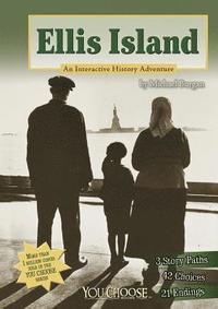 bokomslag Ellis Island: An Interactive History Adventure