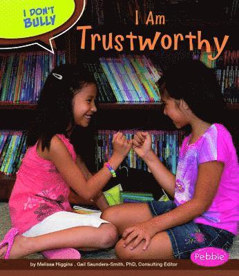 Melissa Higgins - I Am Trustworthy, Inbunden