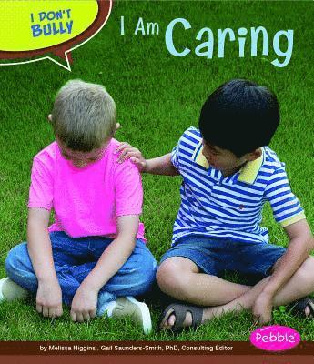 Melissa Higgins - I Am Caring, Inbunden