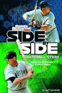 bokomslag Side-By-Side Baseball Stars: Comparing Pro Baseball's Greatest Players