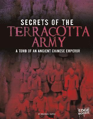 Capek, M: Secrets of the Terracotta Army