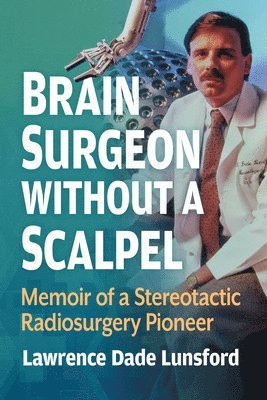 My Life with the Gamma Knife