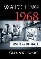 Glenn Stewart - Watching 1968, Häftad. Tillgänglighet: Lägg i varukorg