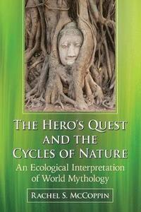 bokomslag Hero's Quest and the Cycles of Nature