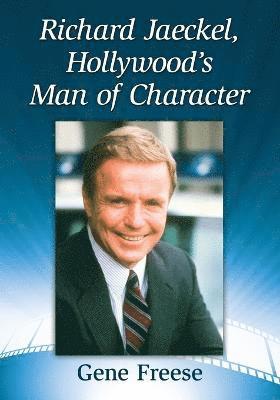 bokomslag Richard Jaeckel, Hollywood's Man of Character