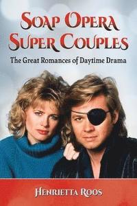 bokomslag Soap Opera Super Couples