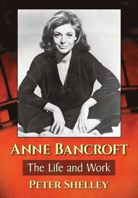 bokomslag Anne Bancroft