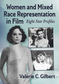bokomslag Women and Mixed Race Representation in Film