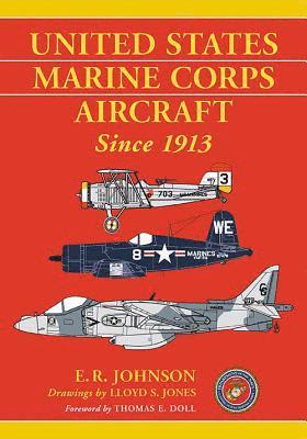bokomslag United States Marine Corps Aircraft Since 1913