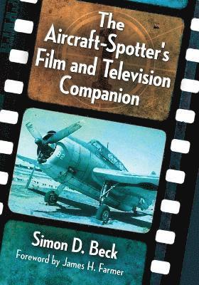 bokomslag Aircraft-Spotter's Film and Television Companion