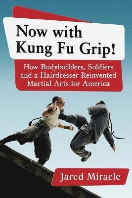 Now with Kung Fu Grip! 1