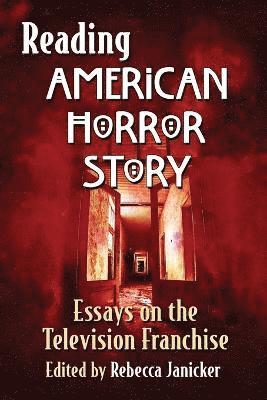 Reading American Horror Story 1