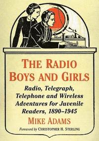 bokomslag The Radio Boys and Girls