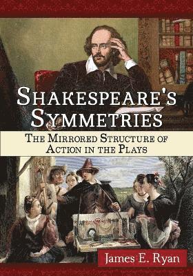 Shakespeare's Symmetries 1