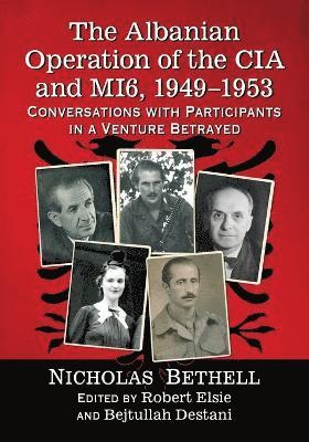 bokomslag The Albanian Operation of the CIA and MI6, 1949-1953