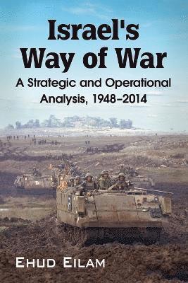 Ehud Eilam - Israel's Way of War, Häftad