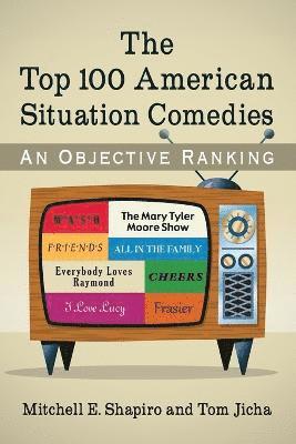 bokomslag Top 100 American Situation Comedies