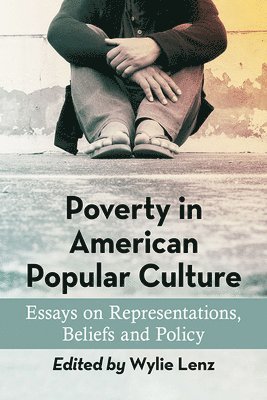 Wylie Lenz - Poverty in American Popular Culture, Häftad