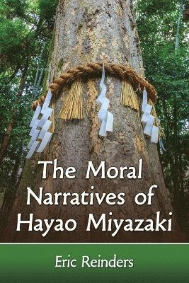 The Moral Narratives of Hayao Miyazaki 1