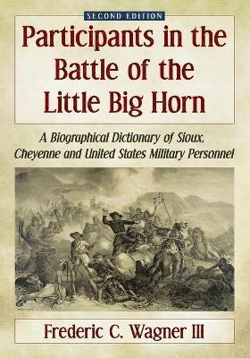 Participants in the Battle of the Little Big Horn 1