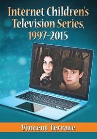 bokomslag Internet Children's Television Series, 1997-2015