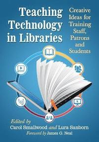 bokomslag Teaching Technology in Libraries