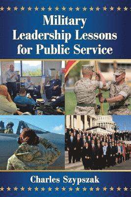 bokomslag Military Leadership Lessons for Public Service