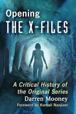 Darren Mooney - Opening The X-Files, Häftad
