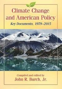 bokomslag Climate Change and American Policy