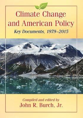 Climate Change and American Policy 1