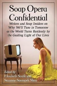 bokomslag Soap Opera Confidential