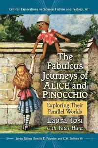 bokomslag The Fabulous Journeys of Alice and Pinocchio