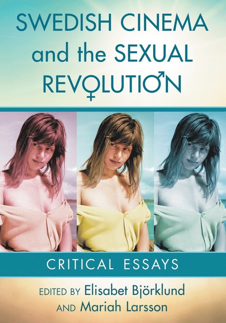 Swedish Cinema and the Sexual Revolution 1