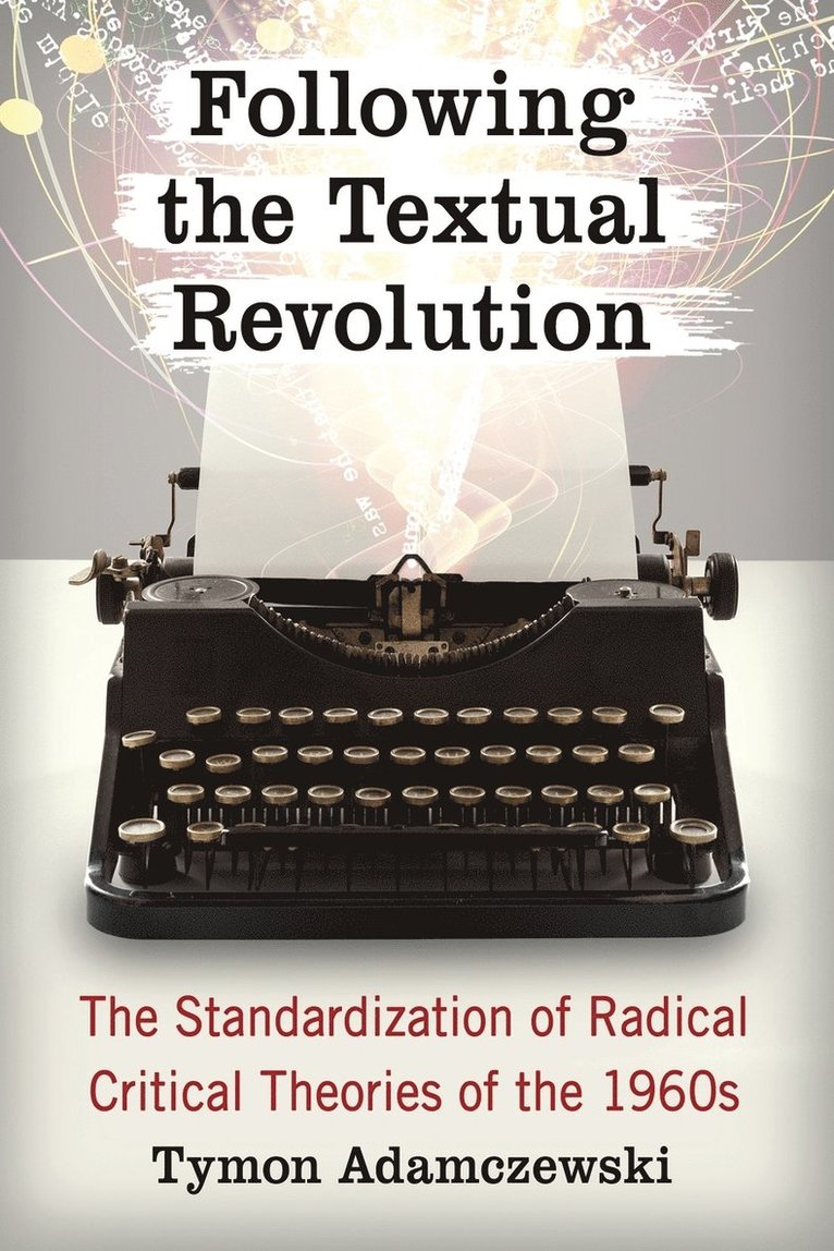 Following the Textual Revolution 1