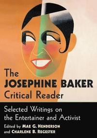 bokomslag The Josephine Baker Critical Reader