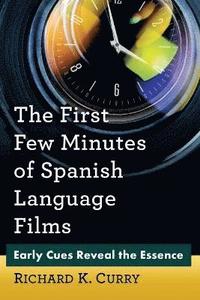 bokomslag First Few Minutes of Spanish Language Films