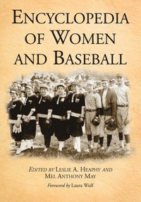 bokomslag Encyclopedia of Women and Baseball