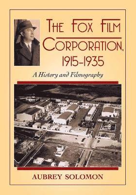bokomslag Fox Film Corporation, 1915-1935