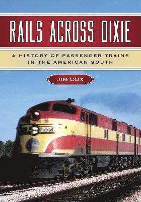 Rails Across Dixie 1